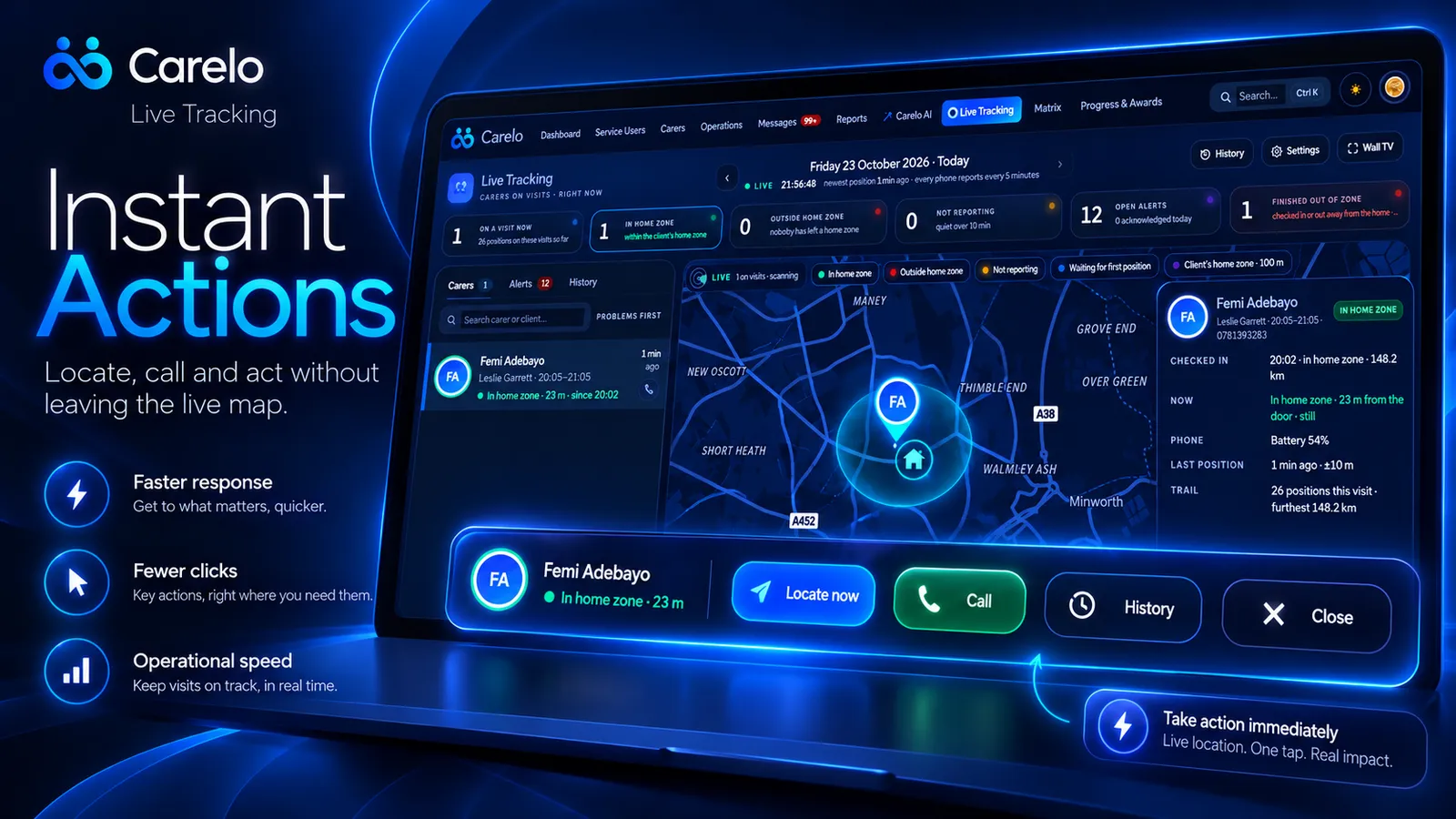 Locate now, call and history on the live map